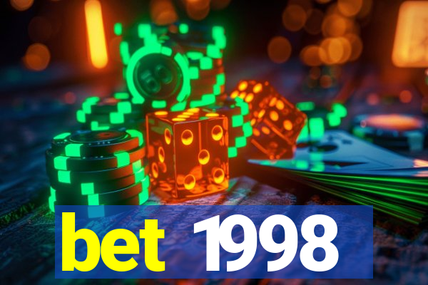 bet 1998